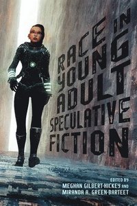 bokomslag Race in Young Adult Speculative Fiction