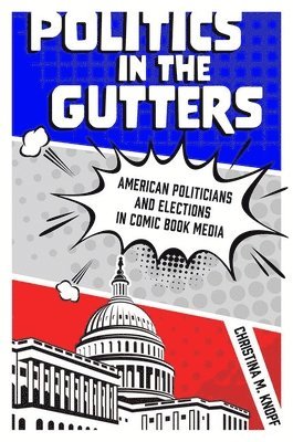 Politics in the Gutters 1