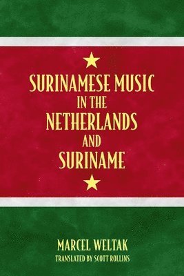 Surinamese Music in the Netherlands and Suriname 1