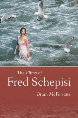 The Films of Fred Schepisi 1