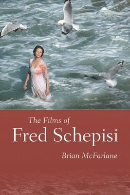 The Films of Fred Schepisi 1