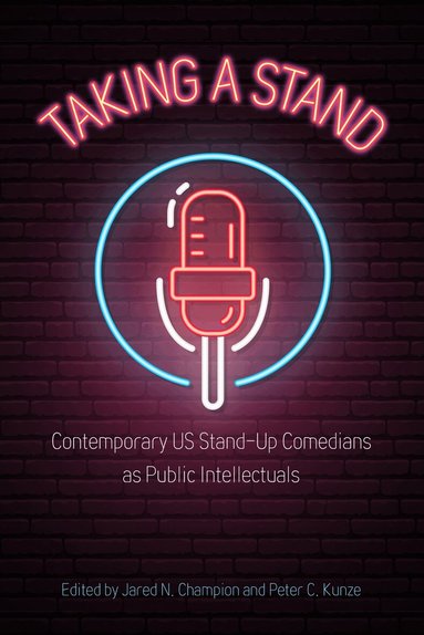 Jared N. Champion, Jared N. Champion, Peter C. Kunze - Taking a Stand, Häftad