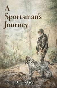 bokomslag A Sportsman's Journey