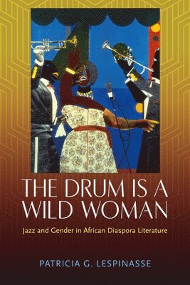 bokomslag Drum Is a Wild Woman