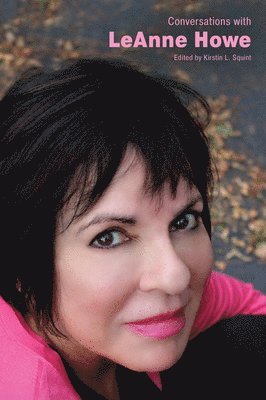 Kirstin L. Squint, Kirstin L, Squint, Kirstin L Squint, Kirstin L. Squint - Conversations with LeAnne Howe, Häftad