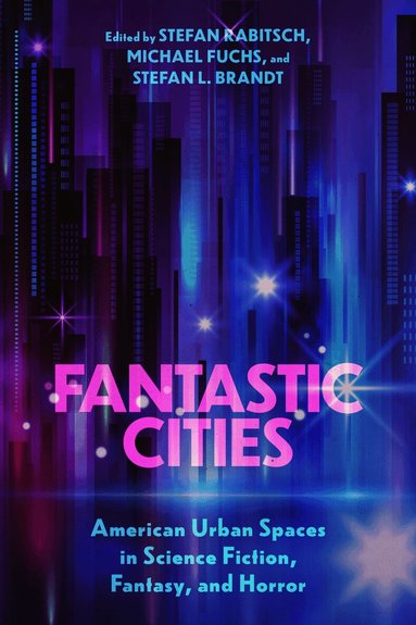 Stefan Rabitsch, Stefan Rabitsch, Michael Fuchs, Stefan L. Brandt - Fantastic Cities, Häftad