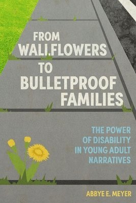 From Wallflowers to Bulletproof Families 1