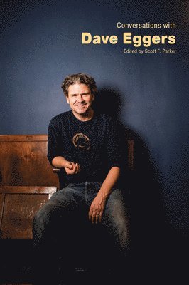 Conversations with Dave Eggers 1