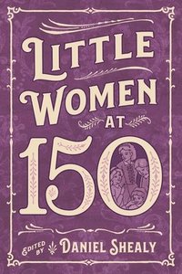 bokomslag Little Women at 150