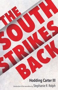 bokomslag The South Strikes Back