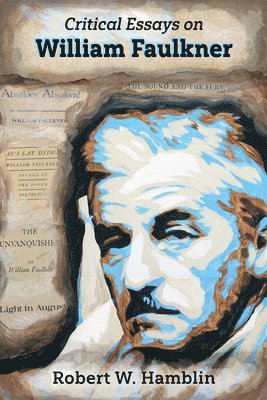 Critical Essays on William Faulkner 1