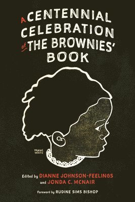 A Centennial Celebration of The Brownies Book 1
