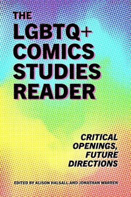 bokomslag The LGBTQ+ Comics Studies Reader