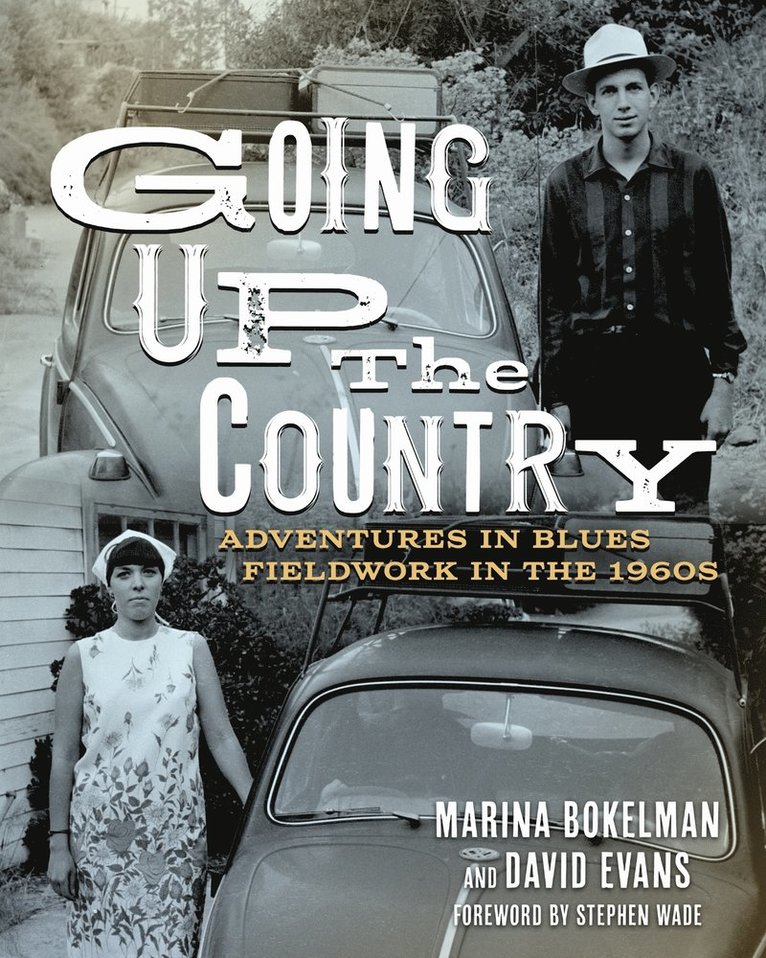 Marina Bokelman, David Evans, Marina, Bokelman - Going Up the Country, Inbunden