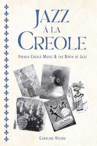 bokomslag Jazz  la Creole