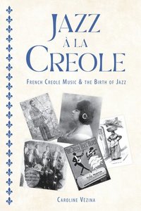 bokomslag Jazz à La Creole