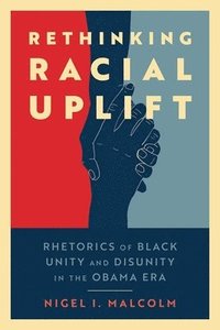 bokomslag Rethinking Racial Uplift