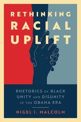 bokomslag Rethinking Racial Uplift