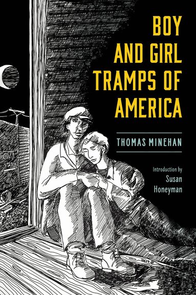 Thomas Minehan - Boy and Girl Tramps of America, Inbunden