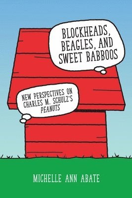 Blockheads, Beagles, and Sweet Babboos 1