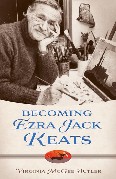 Virginia McGee Butler - Becoming Ezra Jack Keats, Inbunden