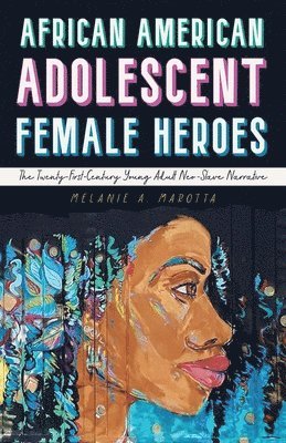 African American Adolescent Female Heroes 1