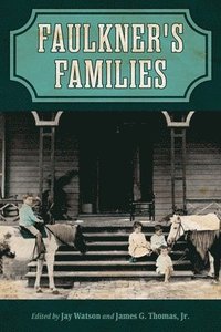 bokomslag Faulkner's Families