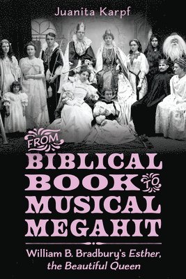 bokomslag From Biblical Book to Musical Megahit