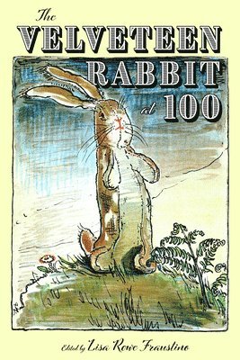 The Velveteen Rabbit at 100 1