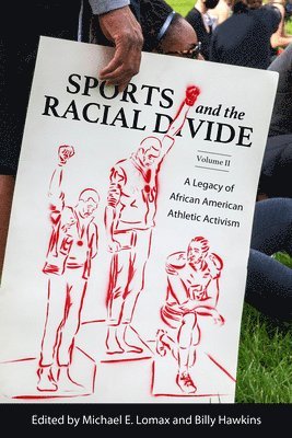 Sports and the Racial Divide, Volume II 1