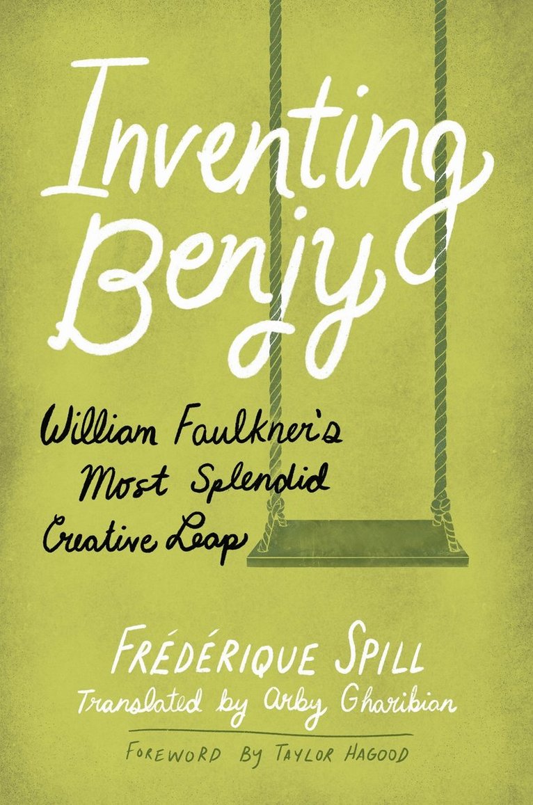 Frédérique Spill, Frederique Spill - Inventing Benjy, Inbunden