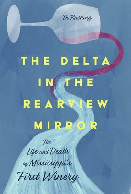 The Delta in the Rearview Mirror 1