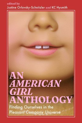 bokomslag American Girl Anthology