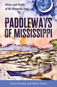 bokomslag Paddleways of Mississippi