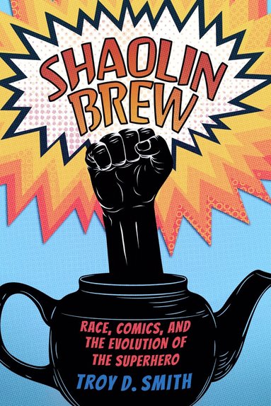 Troy D. Smith - Shaolin Brew, Inbunden