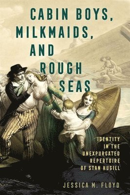 bokomslag Cabin Boys, Milkmaids, and Rough Seas
