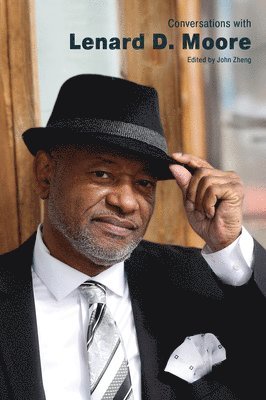 John Zheng, John Zheng - Conversations with Lenard D. Moore, Häftad
