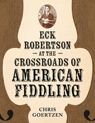 Eck Robertson at the Crossroads of American Fiddling 1