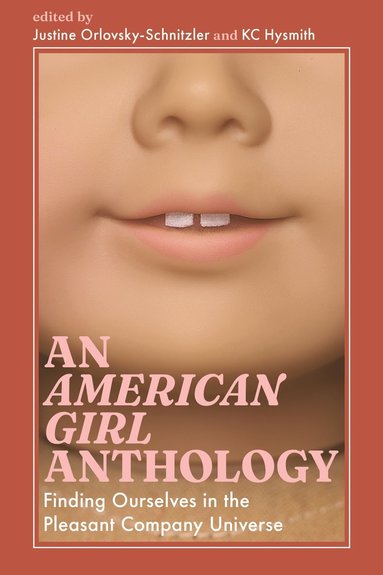 bokomslag American Girl Anthology