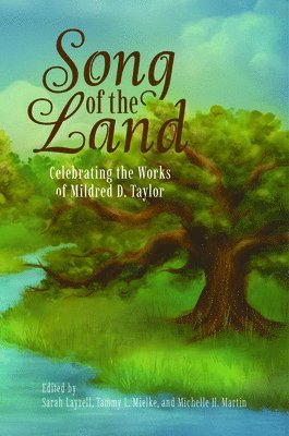 Sarah Layzell, Sarah Layzell, Tammy L. Mielke, Michelle H. Martin, Tammy L Mielke, Michelle H Martin - Song of the Land, Inbunden