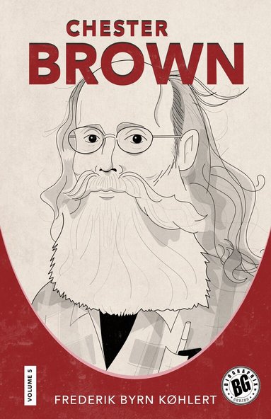 Frederik Byrn Køhlert - Chester Brown, Häftad