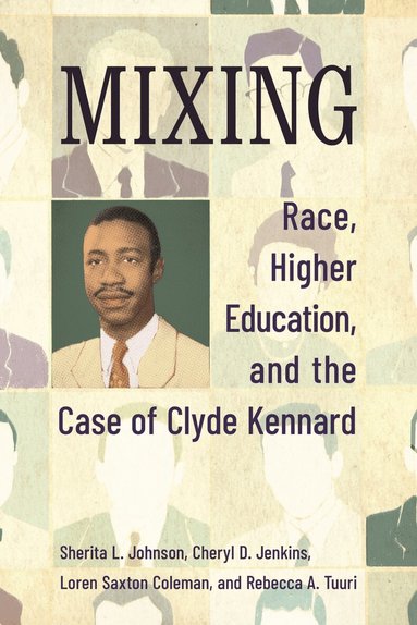 Sherita L. Johnson, Cheryl D. Jenkins, Loren Saxton Coleman, Rebecca A. Tuuri - Mixing, Häftad