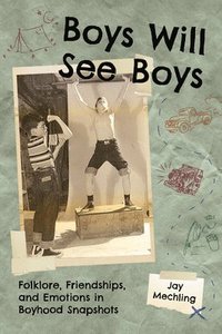 bokomslag Boys Will See Boys