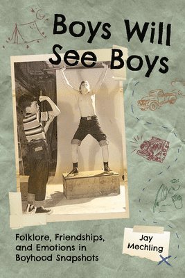 bokomslag Boys Will See Boys