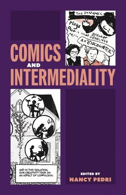Nancy Pedri - Comics and Intermediality, Inbunden