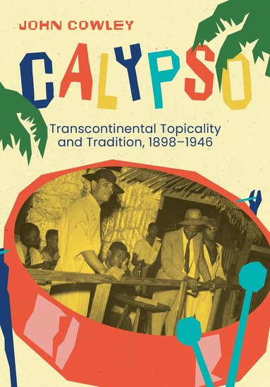 John Cowley - Calypso, Inbunden