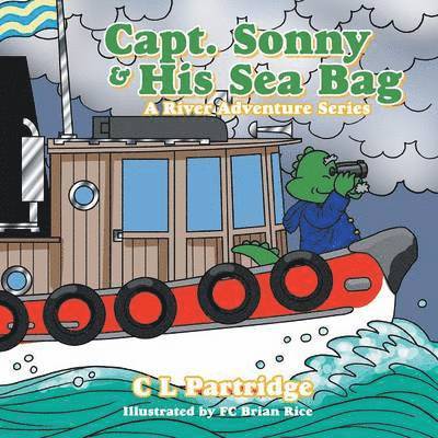 Captain Sonny and His Sea Bag 1
