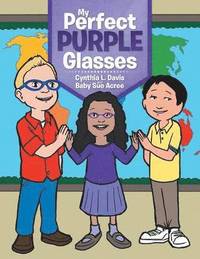 bokomslag My Perfect Purple Glasses