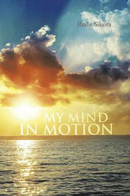 My Mind in Motion 1