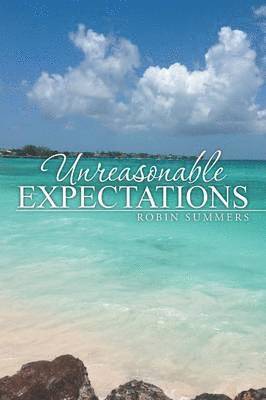 Unreasonable Expectations 1